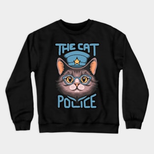 The Cat Police Crewneck Sweatshirt